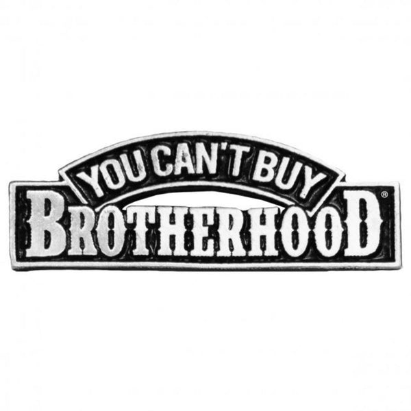 Milwaukee Leather MLP9264 You Can't Buy Brotherhood Pin For Jackets, Vest, Hats and Clothing