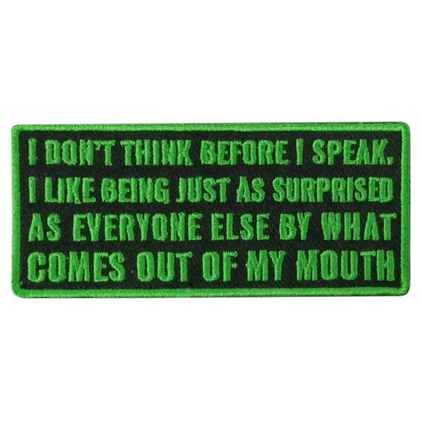 Hot Leathers Think Before I Speak 4" X 2" Embroidered Patch PPW1143