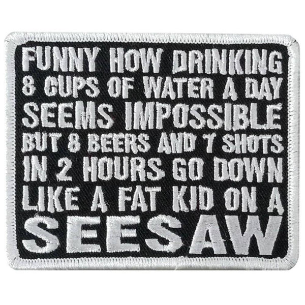Hot Leathers Funny How Drinking 3.5" X 2.9 Embroidered Patch PPW1172