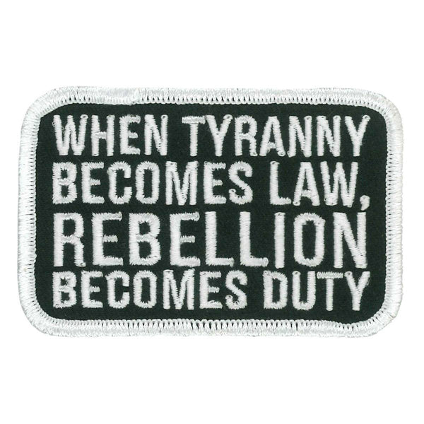 Hot Leathers When Tyranny Embroidered Patch Ppw1264 PPW1264